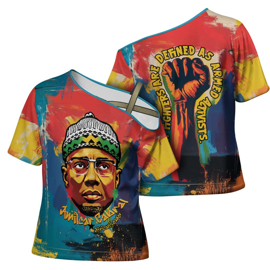 Amilcar Cabral Cross Shoulder Shirt Armed Activist Quote Raised Fist African Liberation Tribute - Colorful Paint Stroke - Wonder Print Shop