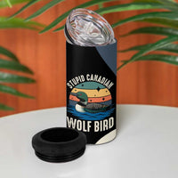 Stupid Canadian Wolf Bird 4 in 1 Can Cooler Tumbler with Retro Sunset Stripe Pattern
