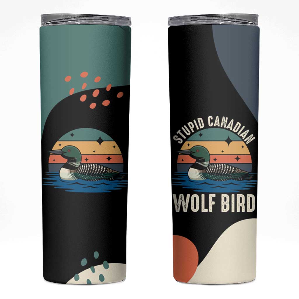 Stupid Canadian Wolf Bird Skinny Tumbler with Retro Sunset Stripe Pattern