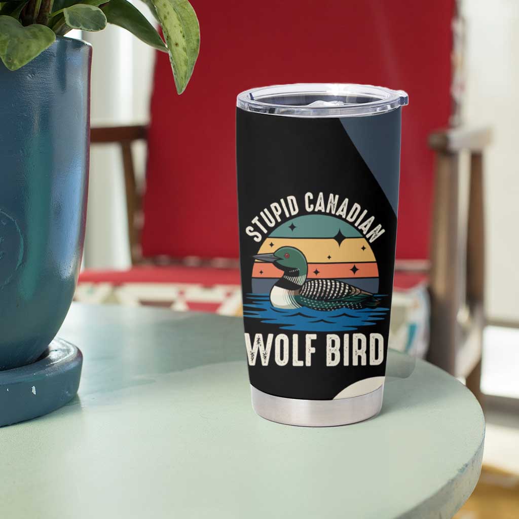 Stupid Canadian Wolf Bird Tumbler Cup with Retro Sunset Stripe Pattern