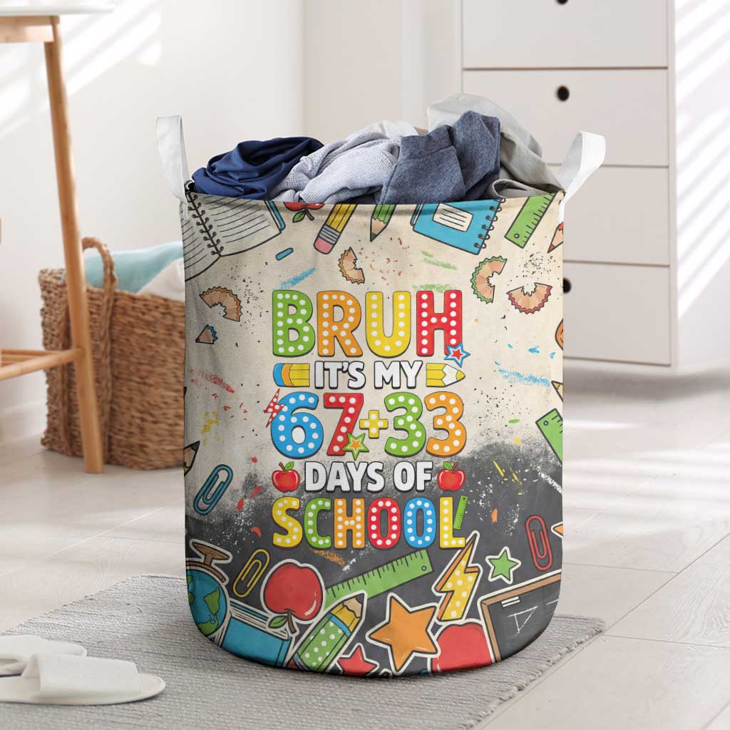 Bruh Its My 67 33 Days of School Laundry Basket Funny Boys Kids 100th Day