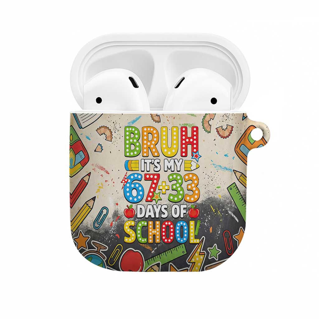 Bruh Its My 67 33 Days of School AirPods Case Funny Boys Kids 100th Day