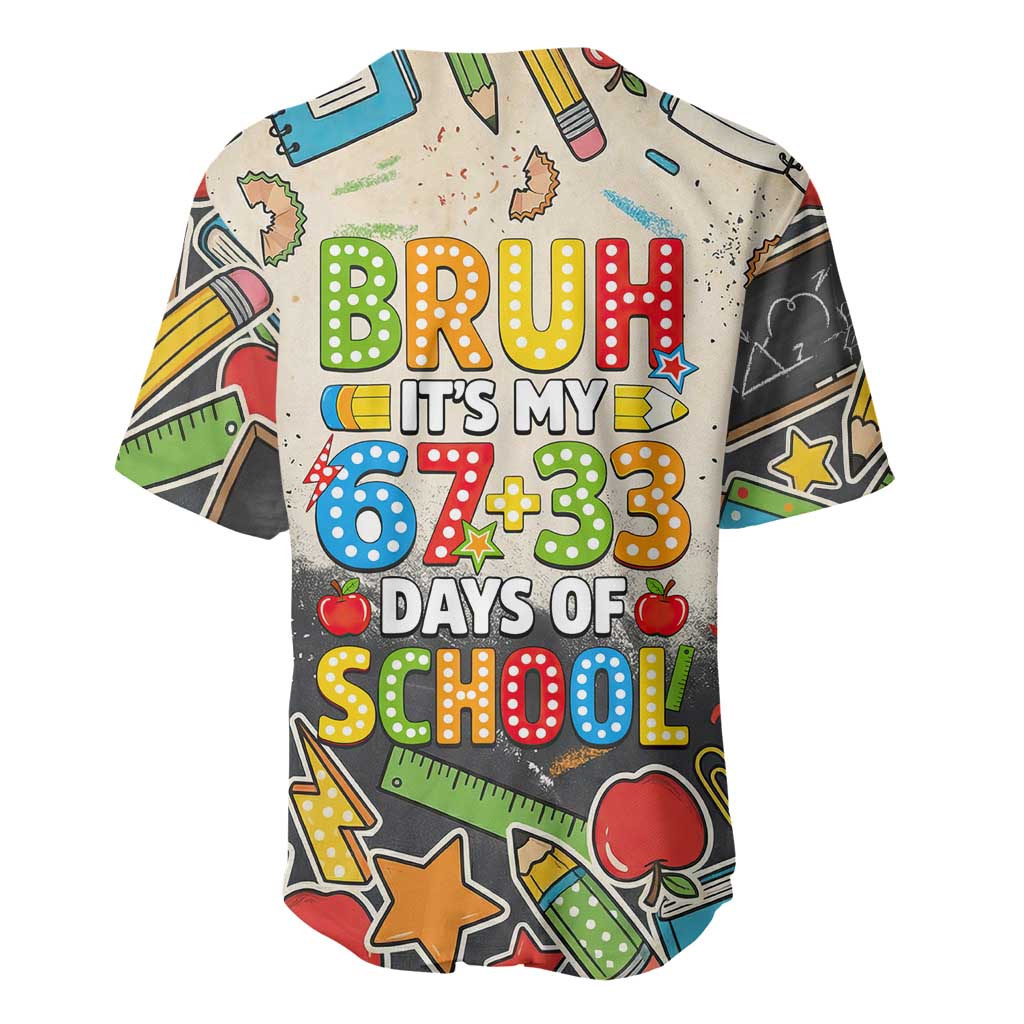 Bruh Its My 67 33 Days of School Baseball Jersey Funny Boys Kids 100th Day