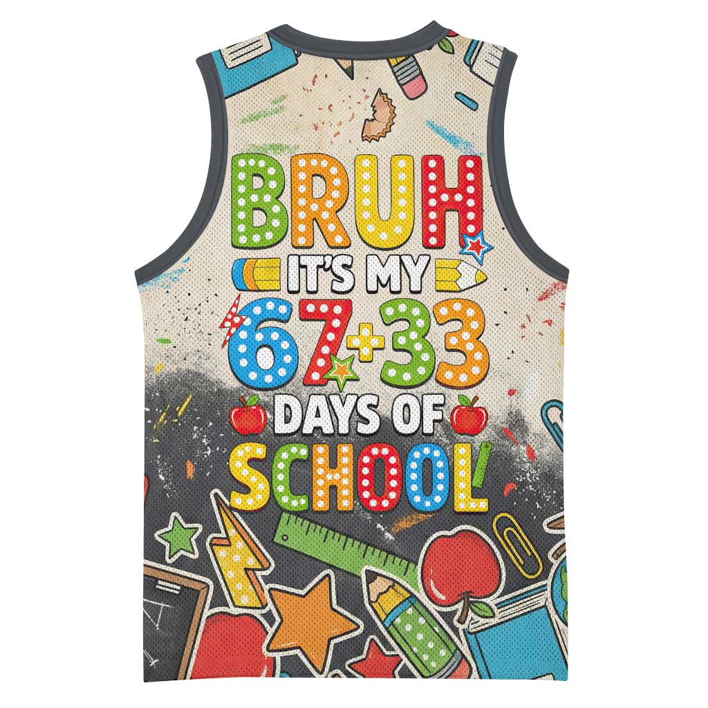 Bruh Its My 67 33 Days of School Basketball Jersey Funny Boys Kids 100th Day