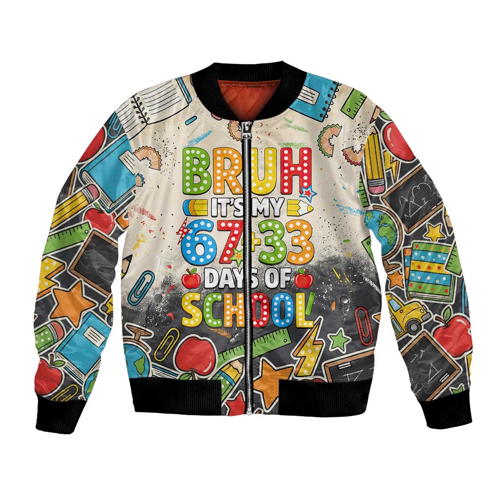 Bruh Its My 67 33 Days of School Bomber Jacket Funny Boys Kids 100th Day