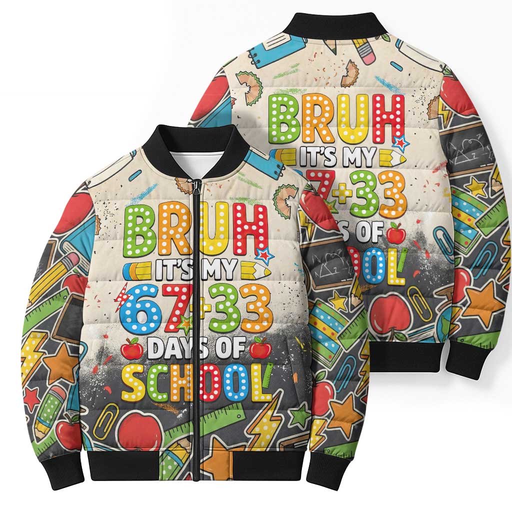 Bruh Its My 67 33 Days of School Bomber Puffer Jacket Funny Boys Kids 100th Day