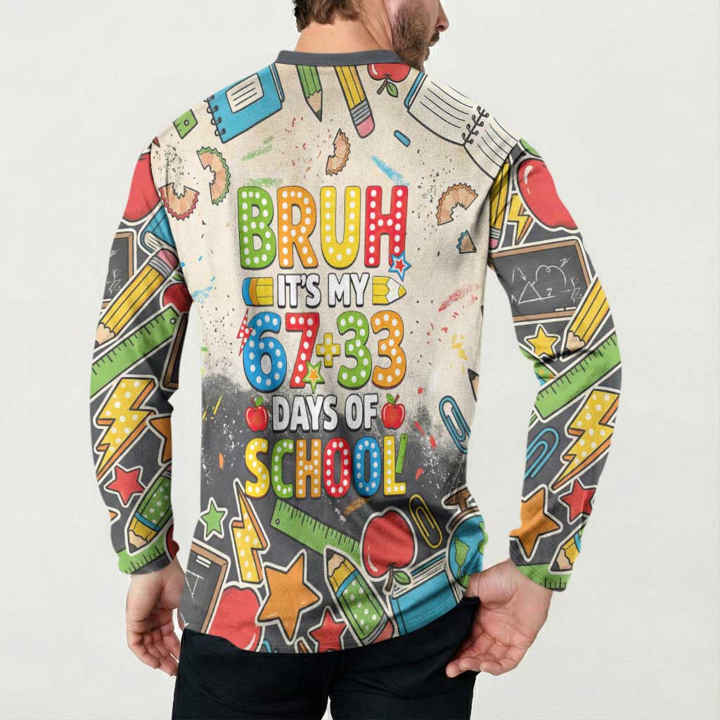 Bruh Its My 67 33 Days of School Button Sweatshirt Funny Boys Kids 100th Day