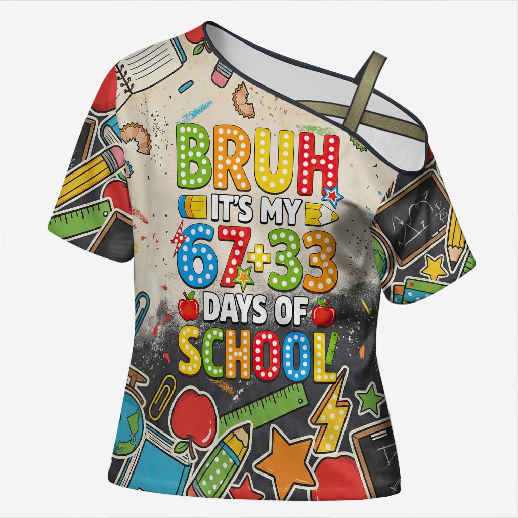 Bruh Its My 67 33 Days of School Cross Shoulder Shirt Funny Boys Kids 100th Day