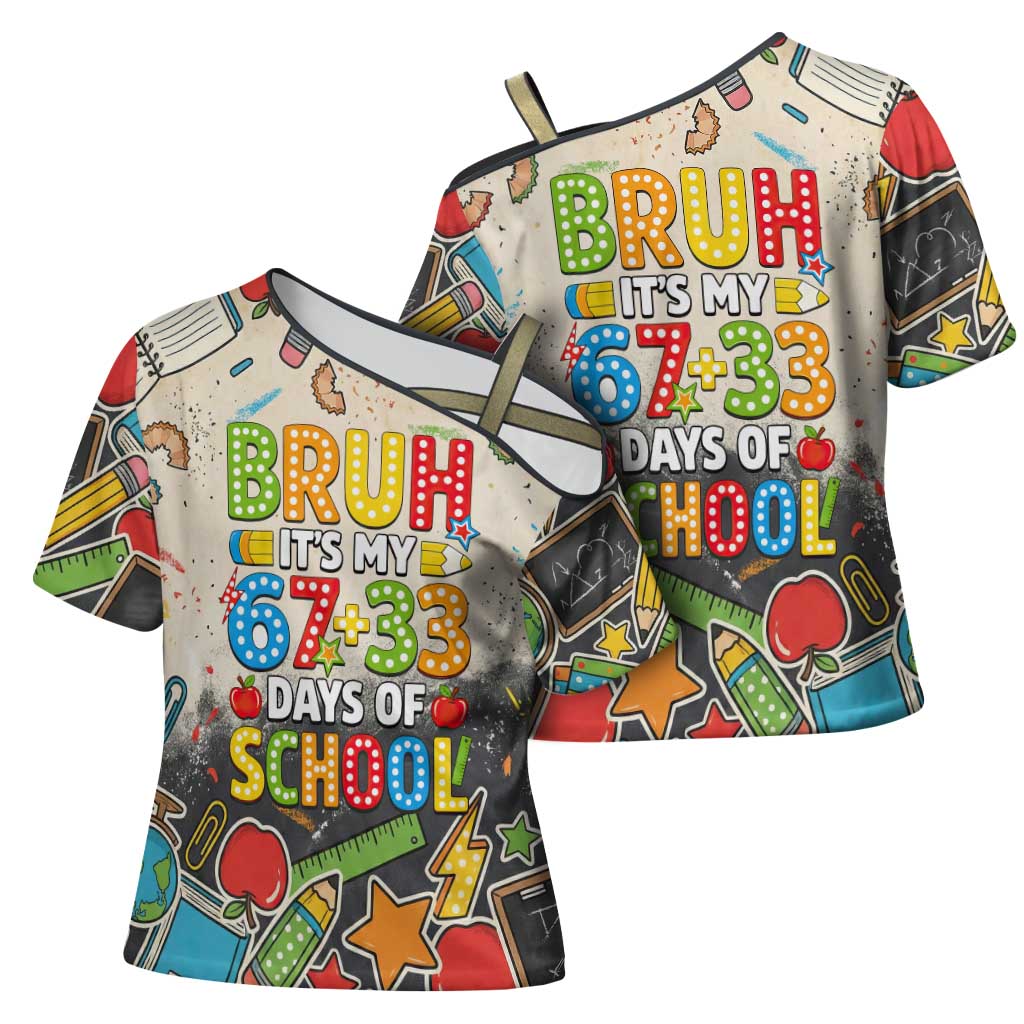 Bruh Its My 67 33 Days of School Cross Shoulder Shirt Funny Boys Kids 100th Day