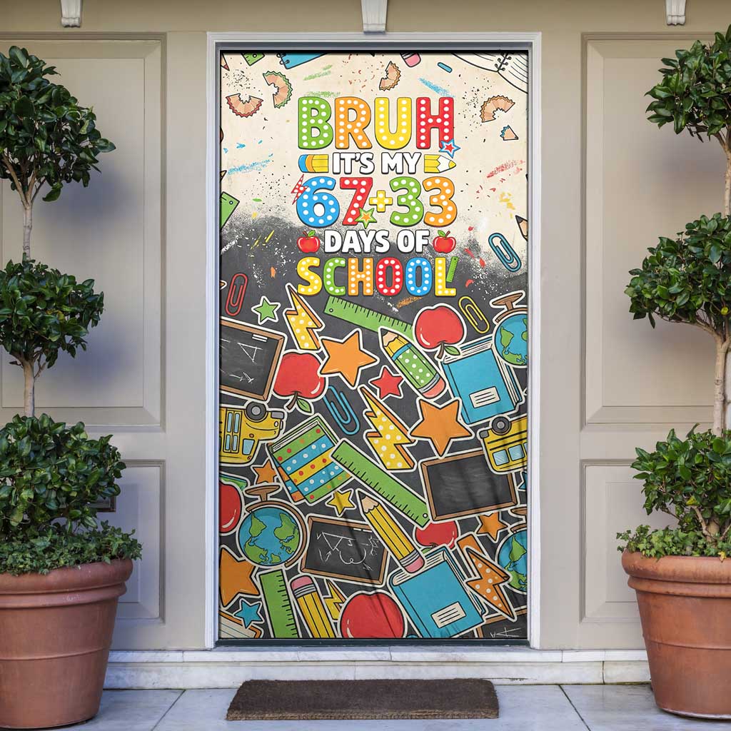 Bruh Its My 67 33 Days of School Door Cover Funny Boys Kids 100th Day