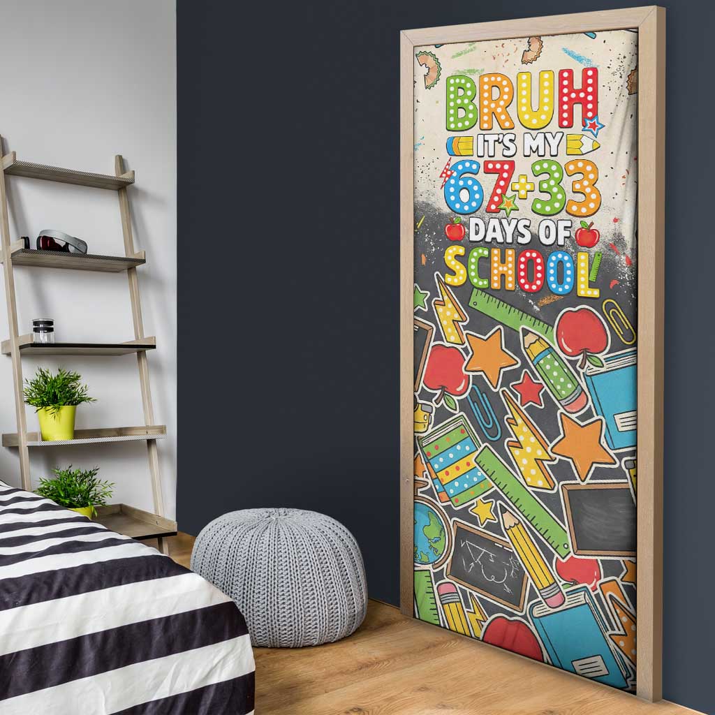 Bruh Its My 67 33 Days of School Door Cover Funny Boys Kids 100th Day