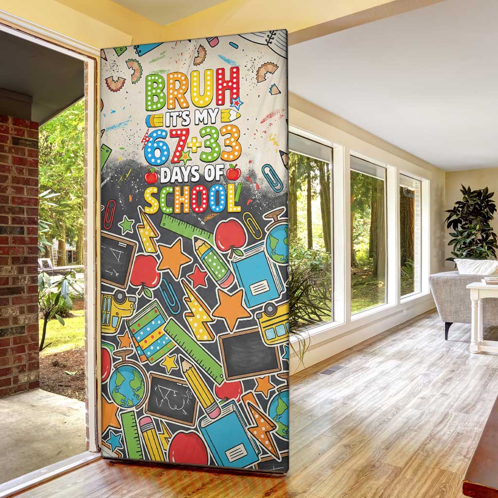 Bruh Its My 67 33 Days of School Door Cover Funny Boys Kids 100th Day
