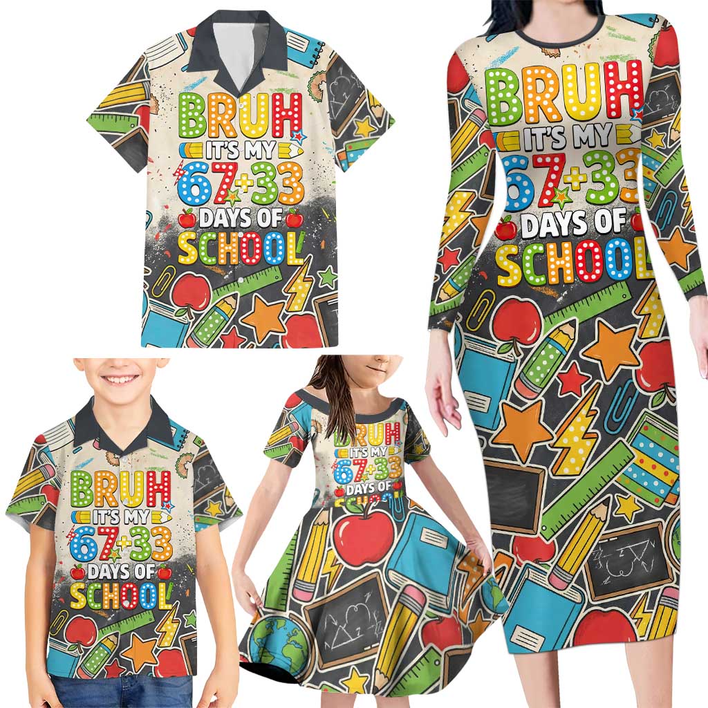 Bruh Its My 67 33 Days of School Family Matching Long Sleeve Bodycon Dress and Hawaiian Shirt Funny Boys Kids 100th Day