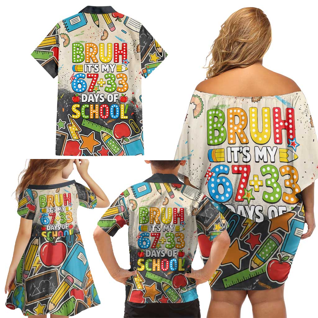 Bruh Its My 67 33 Days of School Family Matching Off Shoulder Short Dress and Hawaiian Shirt Funny Boys Kids 100th Day