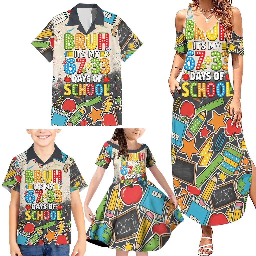Bruh Its My 67 33 Days of School Family Matching Summer Maxi Dress and Hawaiian Shirt Funny Boys Kids 100th Day