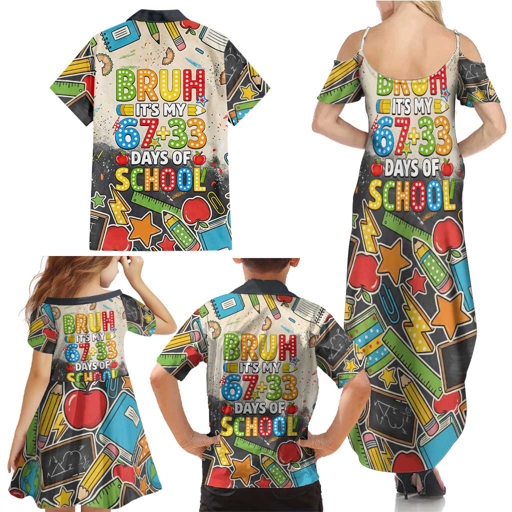 Bruh Its My 67 33 Days of School Family Matching Summer Maxi Dress and Hawaiian Shirt Funny Boys Kids 100th Day