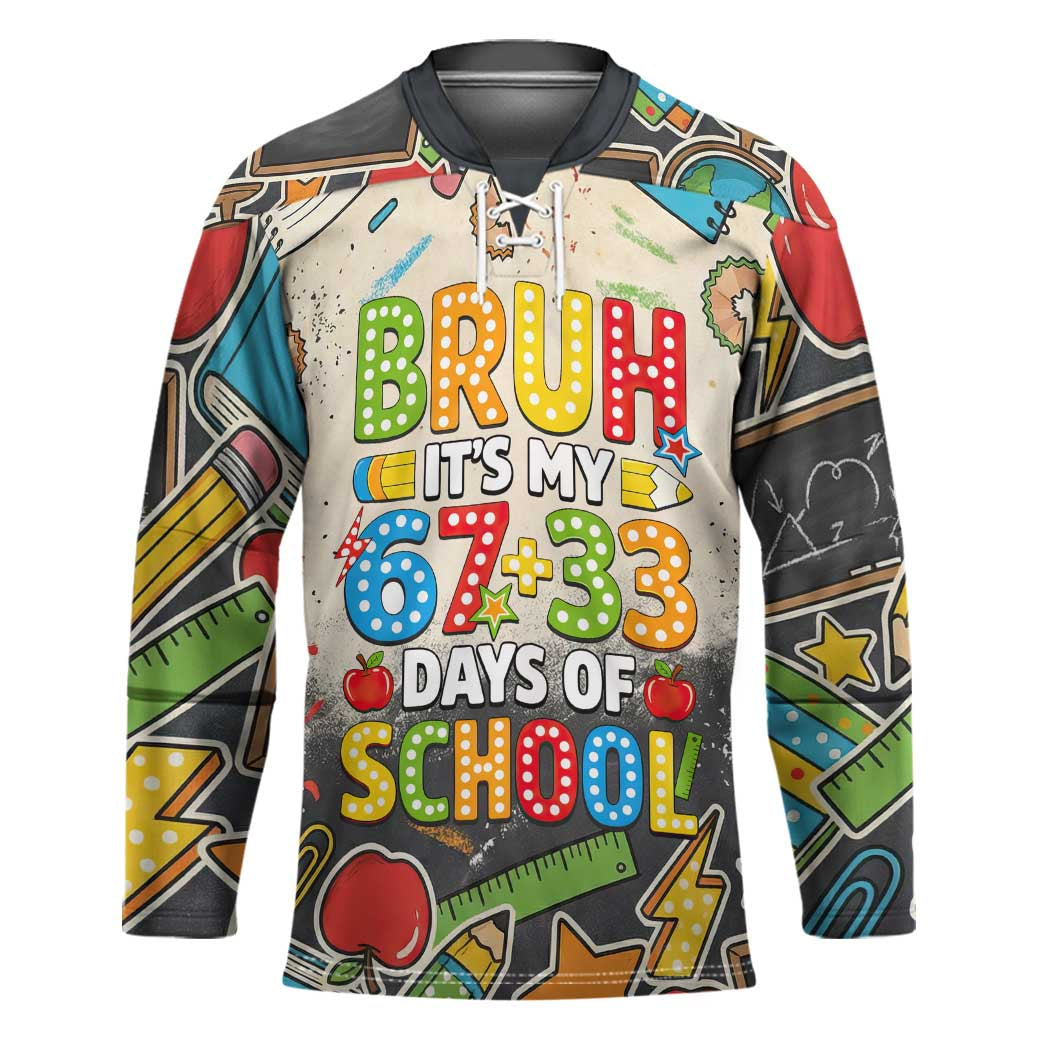 Bruh Its My 67 33 Days of School Hockey Jersey Funny Boys Kids 100th Day