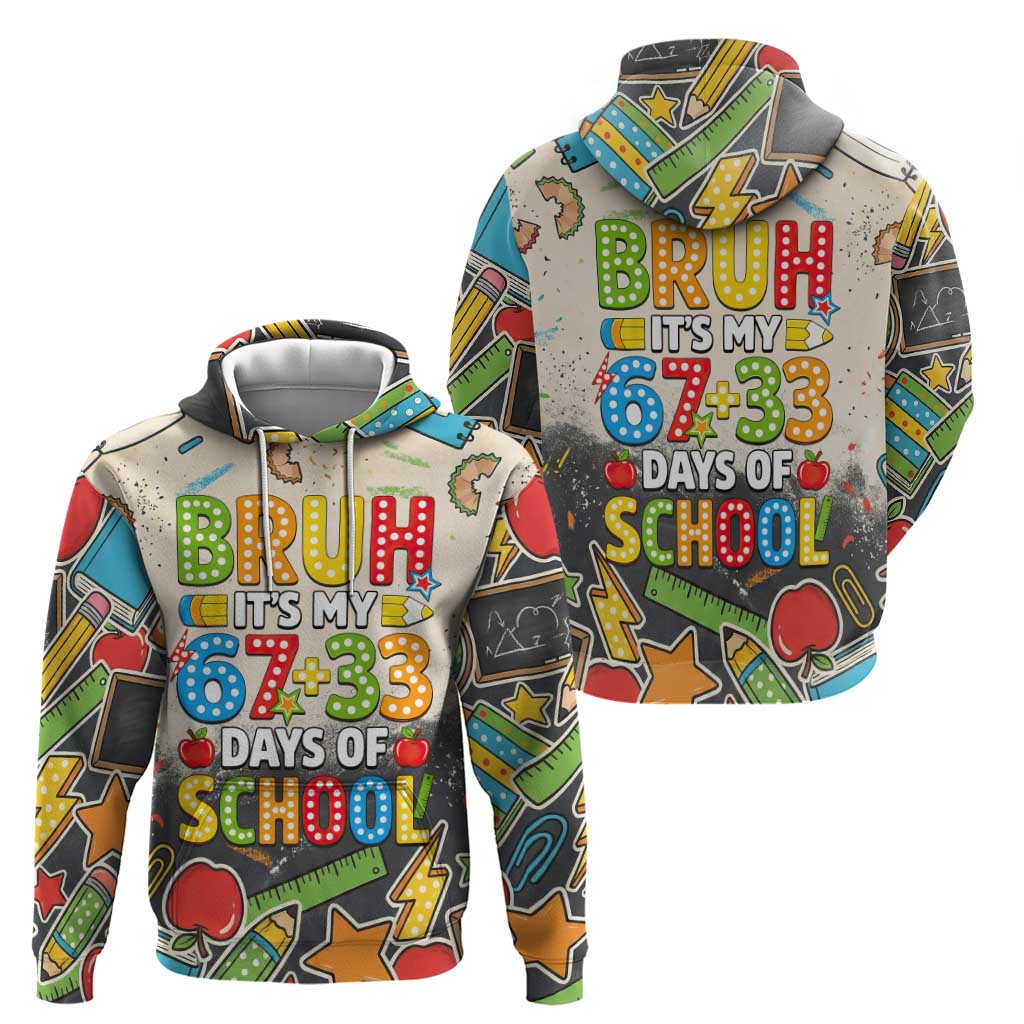 Bruh Its My 67 33 Days of School Hoodie Funny Boys Kids 100th Day