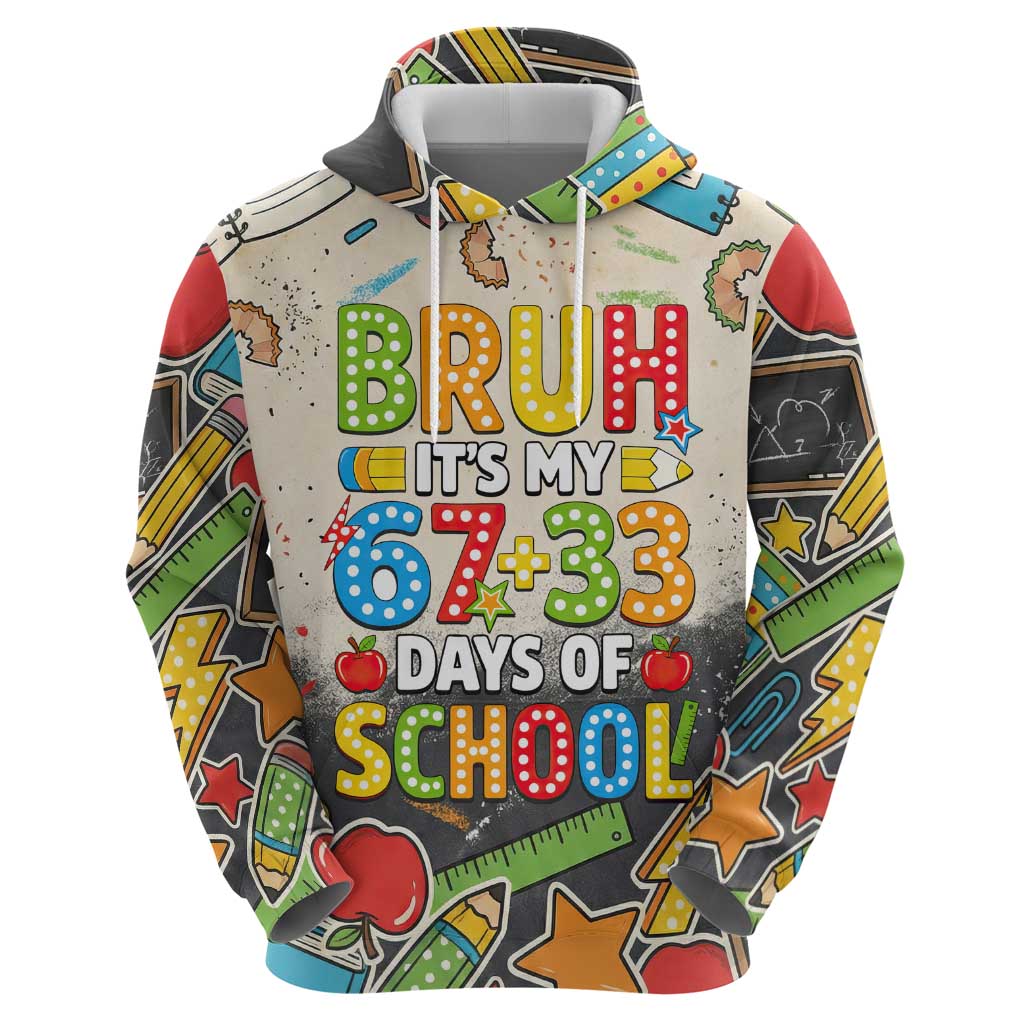 Bruh Its My 67 33 Days of School Hoodie Funny Boys Kids 100th Day