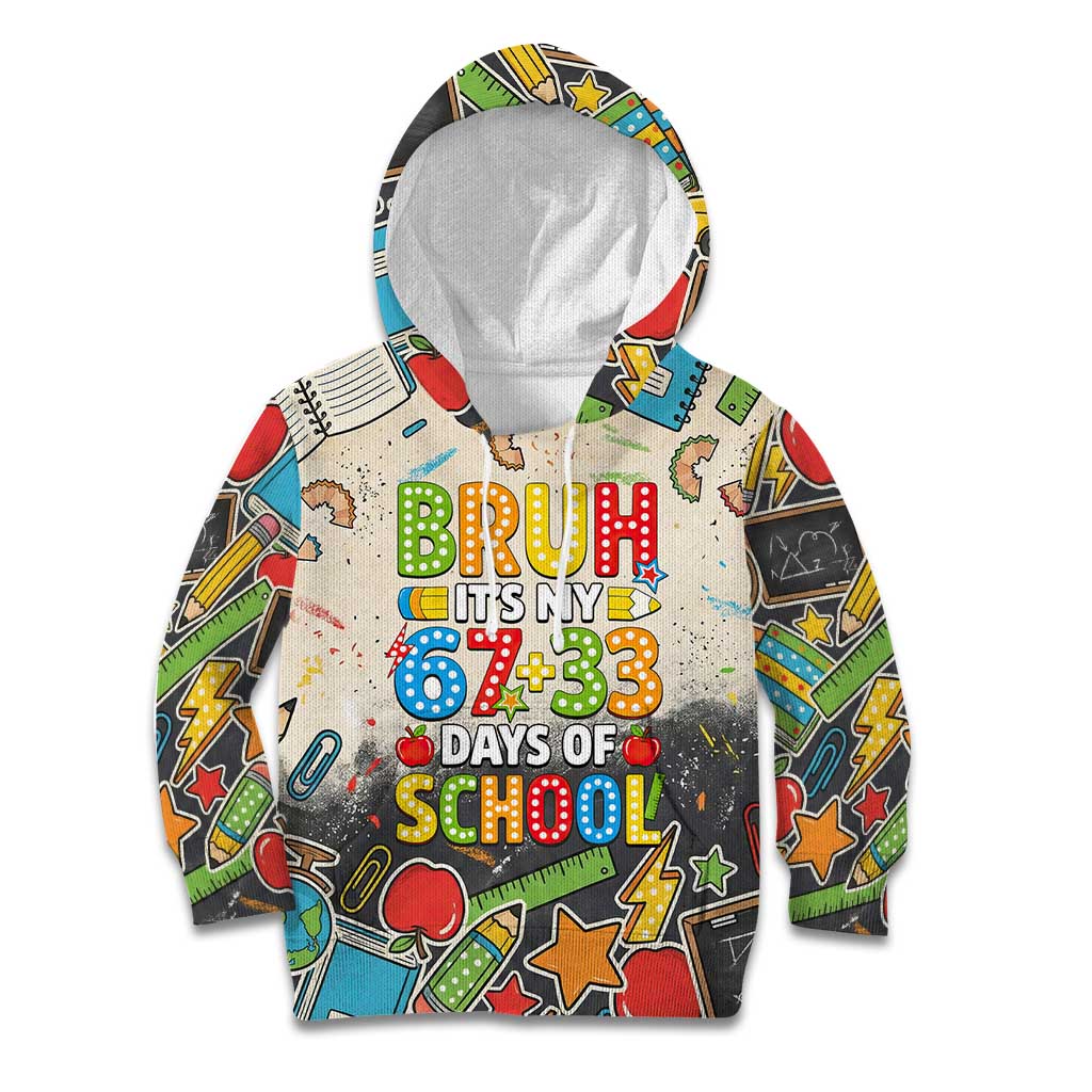 Bruh Its My 67 33 Days of School Kid Hoodie Funny Boys Kids 100th Day