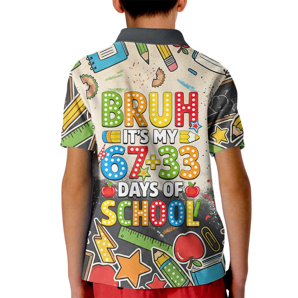 Bruh Its My 67 33 Days of School Kid Polo Shirt Funny Boys Kids 100th Day