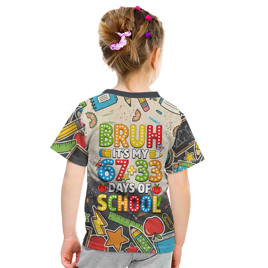 Bruh Its My 67 33 Days of School Kid T Shirt Funny Boys Kids 100th Day