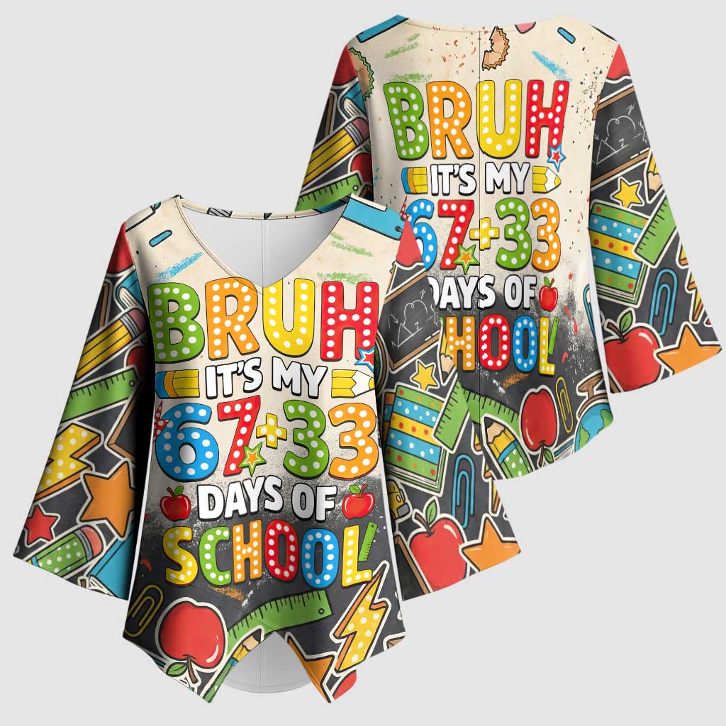 Bruh Its My 67 33 Days of School Kimono Sleeve Blouse Funny Boys Kids 100th Day