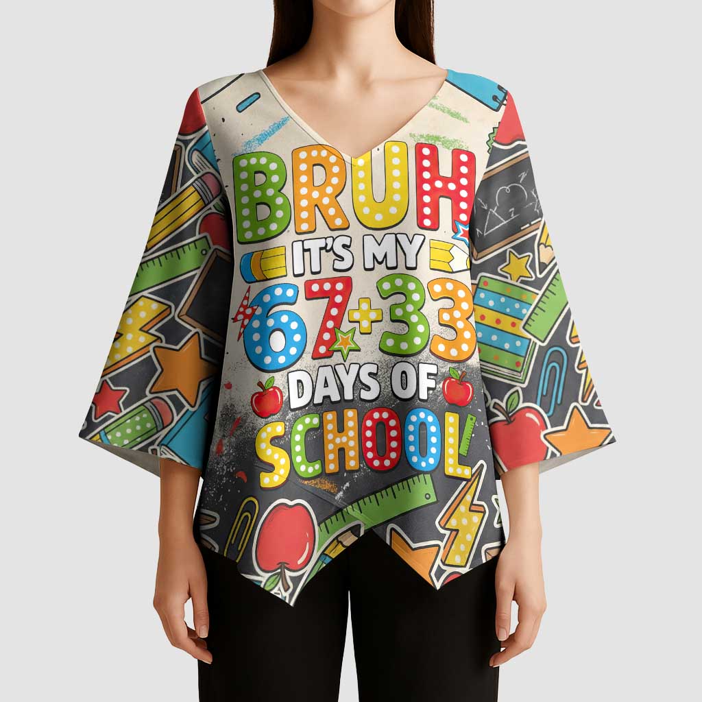 Bruh Its My 67 33 Days of School Kimono Sleeve Blouse Funny Boys Kids 100th Day
