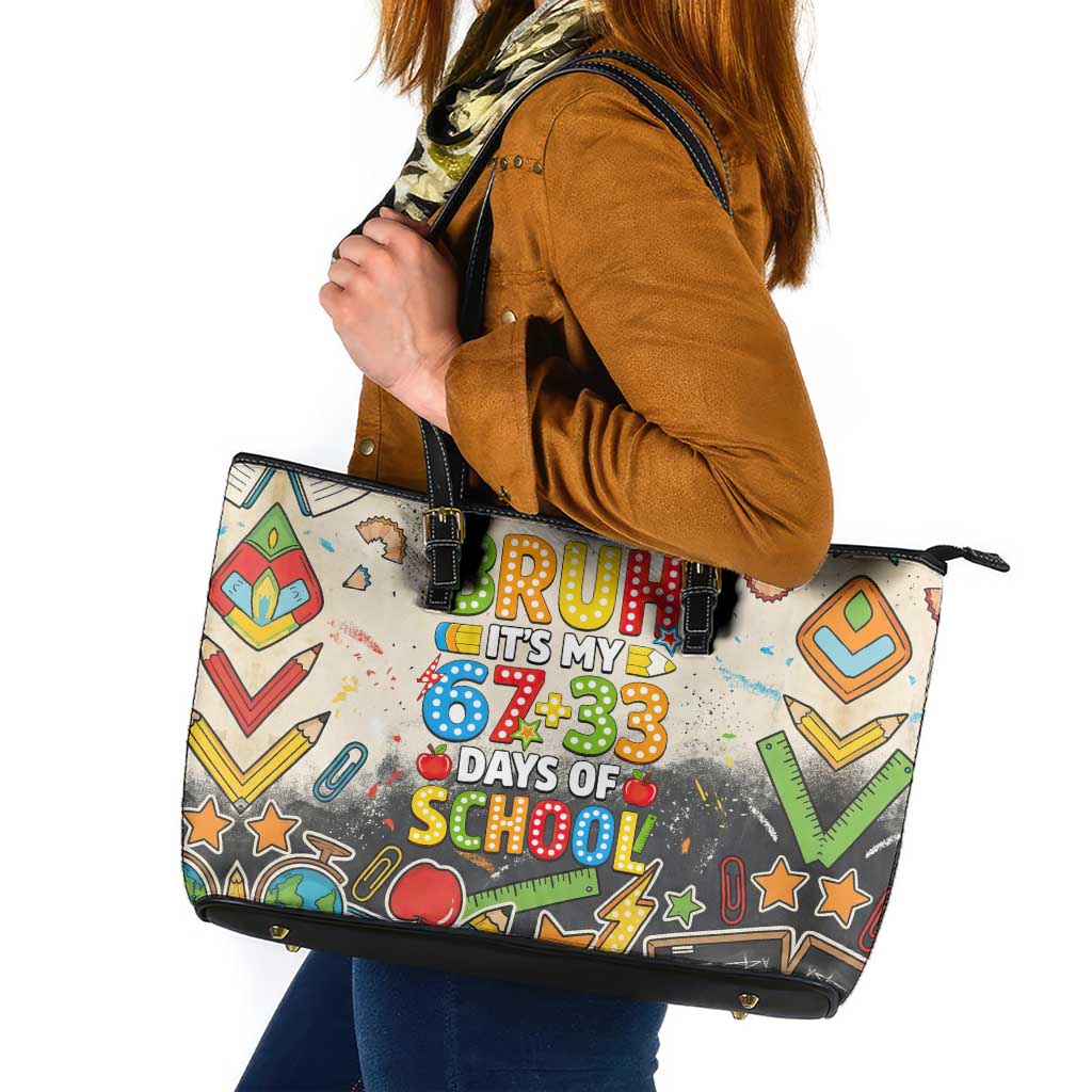 Bruh Its My 67 33 Days of School Leather Tote Bag Funny Boys Kids 100th Day