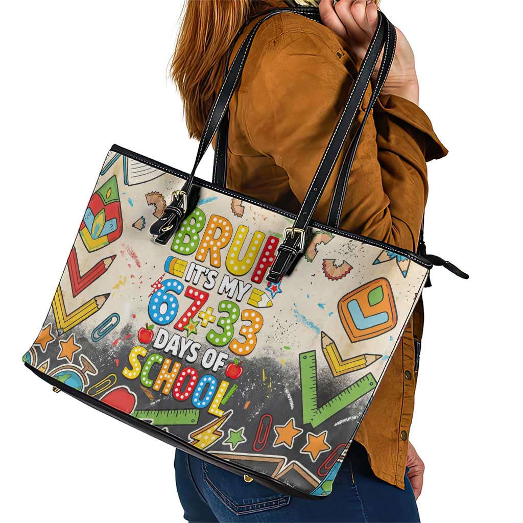 Bruh Its My 67 33 Days of School Leather Tote Bag Funny Boys Kids 100th Day