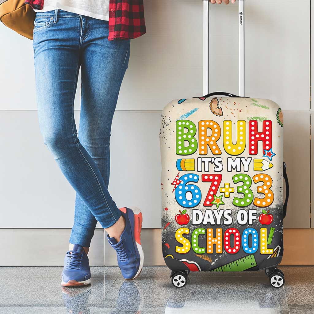 Bruh Its My 67 33 Days of School Luggage Cover Funny Boys Kids 100th Day