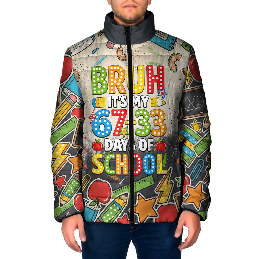 Bruh Its My 67 33 Days of School Padded Jacket Funny Boys Kids 100th Day