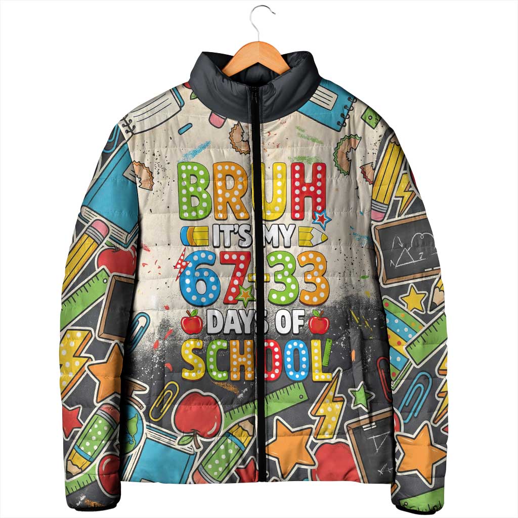 Bruh Its My 67 33 Days of School Padded Jacket Funny Boys Kids 100th Day