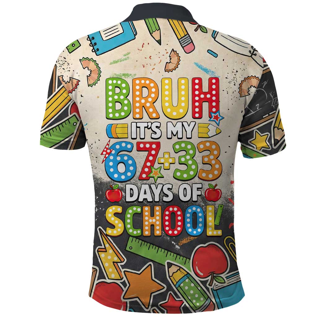 Bruh Its My 67 33 Days of School Polo Shirt Funny Boys Kids 100th Day