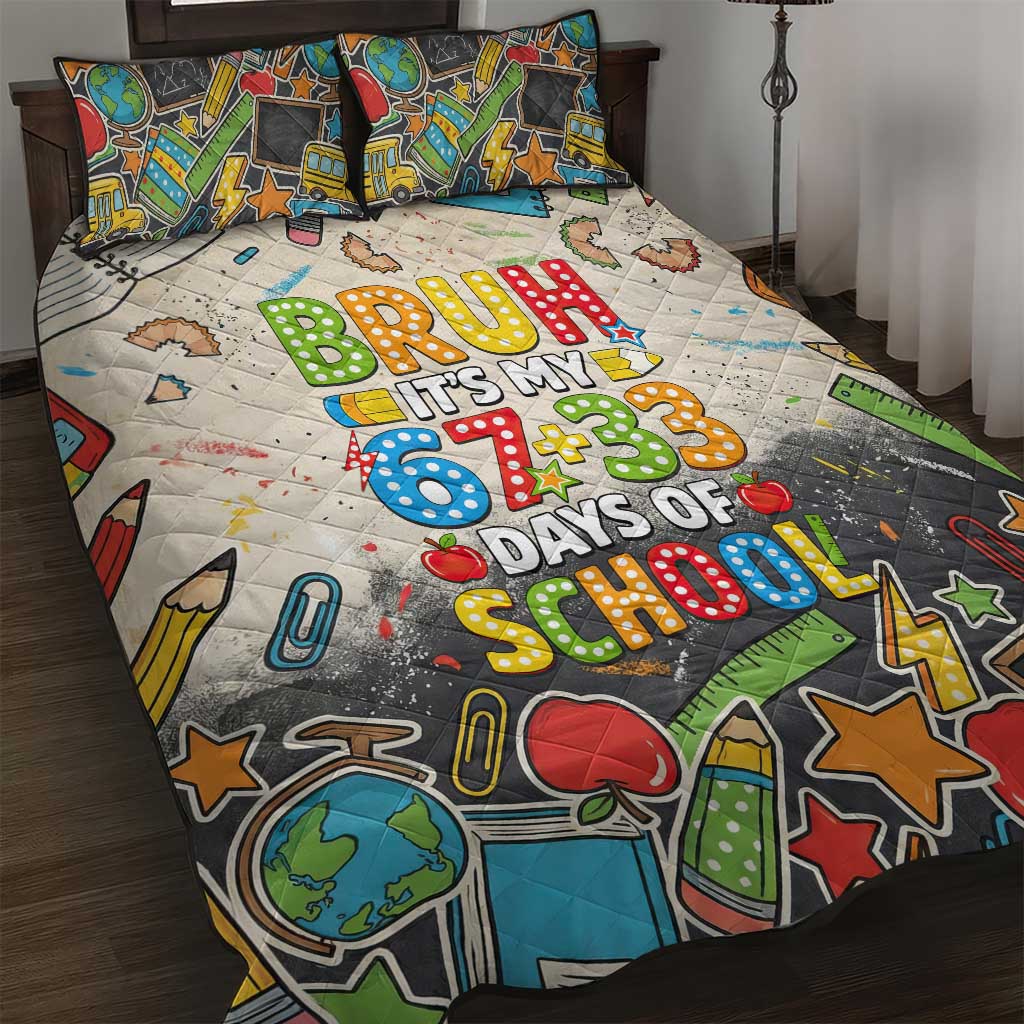 Bruh Its My 67 33 Days of School Quilt Bed Set Funny Boys Kids 100th Day