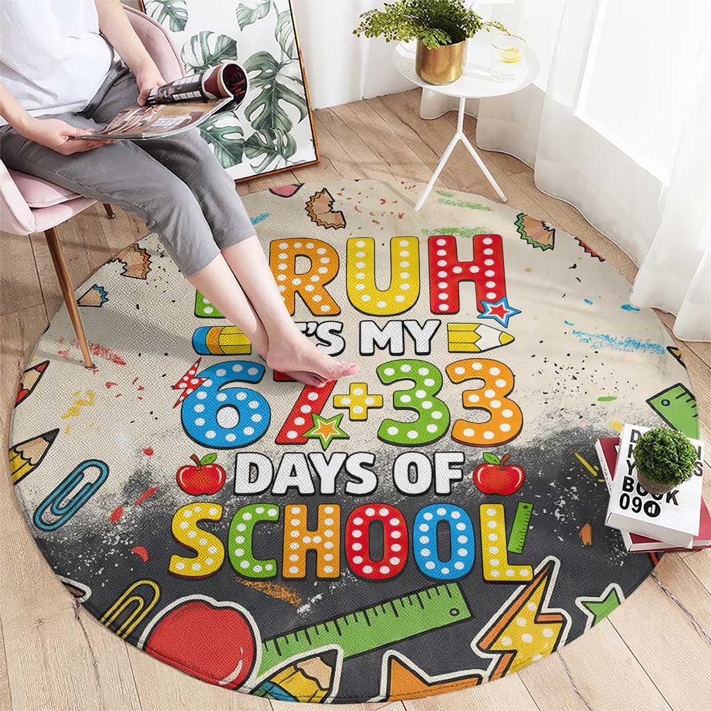 Bruh Its My 67 33 Days of School Round Carpet Funny Boys Kids 100th Day