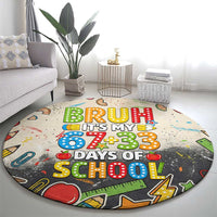 Bruh Its My 67 33 Days of School Round Carpet Funny Boys Kids 100th Day