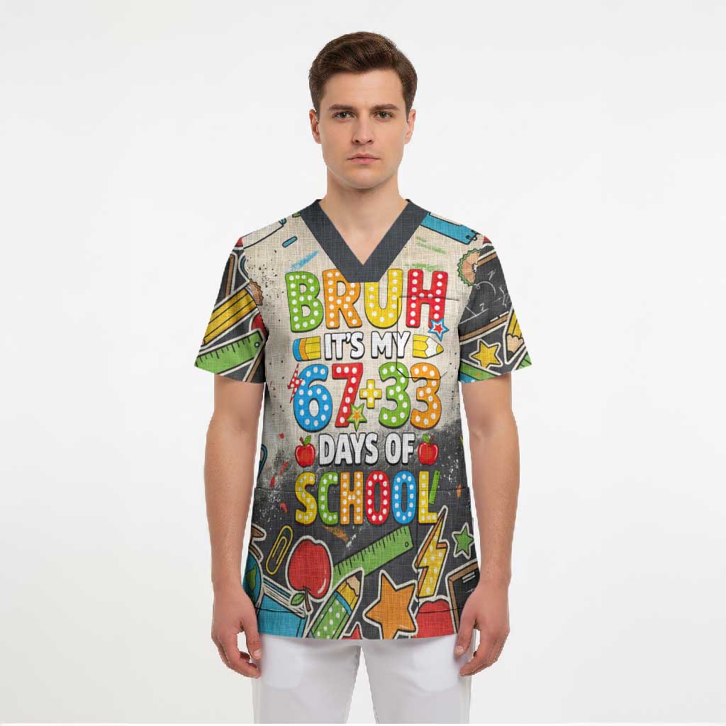 Bruh Its My 67 33 Days of School Scrub Top Funny Boys Kids 100th Day