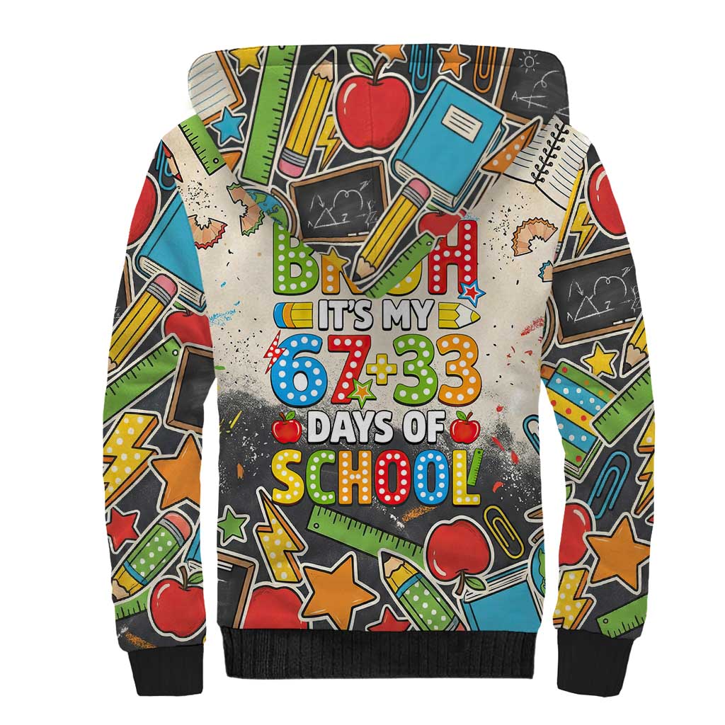 Bruh Its My 67 33 Days of School Sherpa Hoodie Funny Boys Kids 100th Day