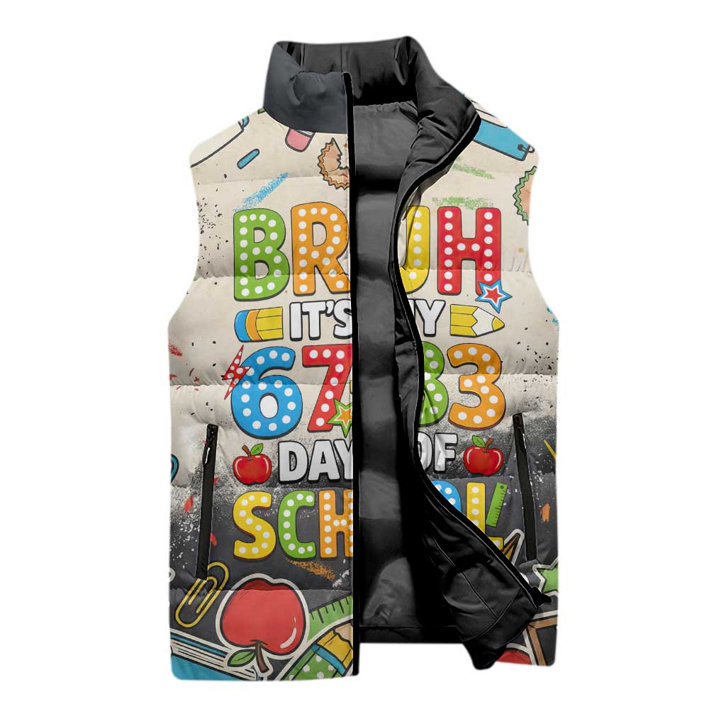 Bruh Its My 67 33 Days of School Sleeveless Puffer Jacket Funny Boys Kids 100th Day