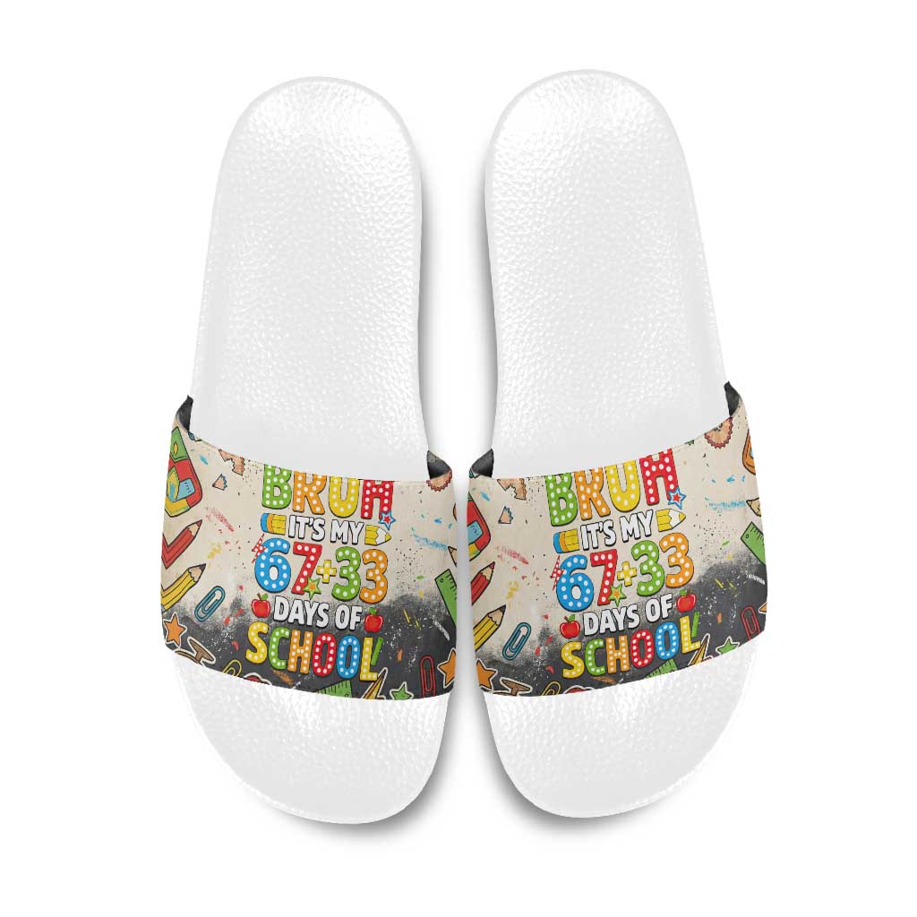 Bruh Its My 67 33 Days of School Slide Sandals Funny Boys Kids 100th Day