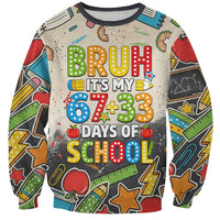 Bruh Its My 67 33 Days of School Sweatshirt Funny Boys Kids 100th Day