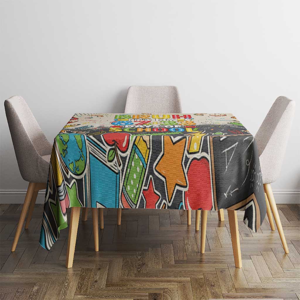 Bruh Its My 67 33 Days of School Tablecloth Funny Boys Kids 100th Day