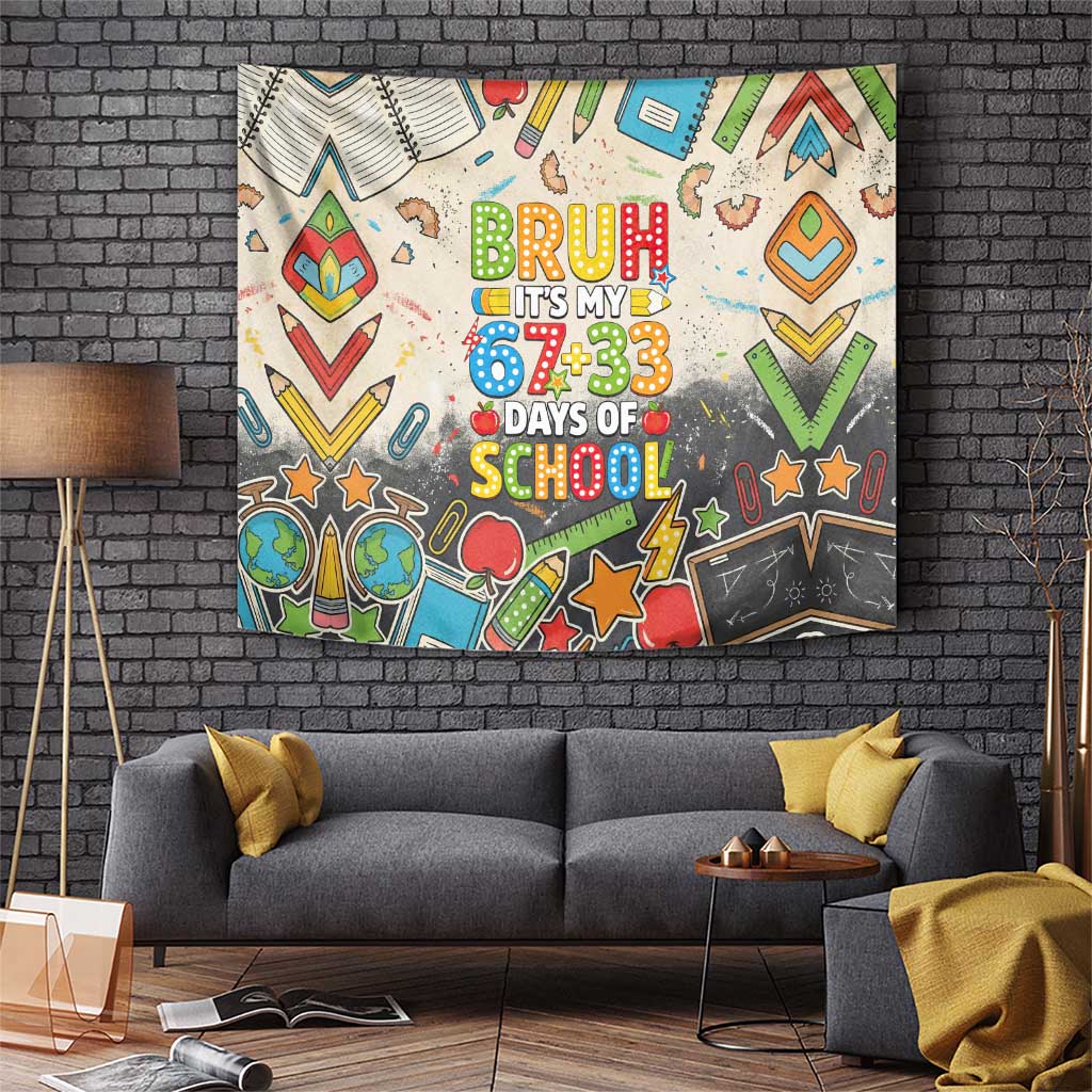 Bruh Its My 67 33 Days of School Tapestry Funny Boys Kids 100th Day
