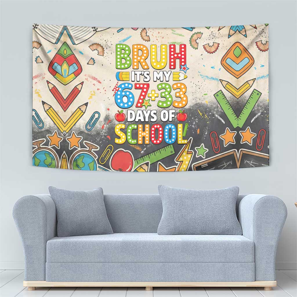 Bruh Its My 67 33 Days of School Tapestry Funny Boys Kids 100th Day