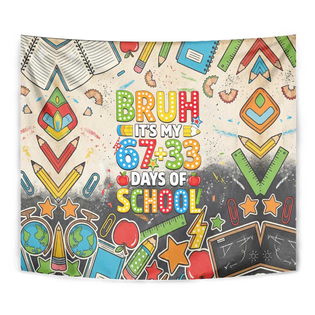 Bruh Its My 67 33 Days of School Tapestry Funny Boys Kids 100th Day