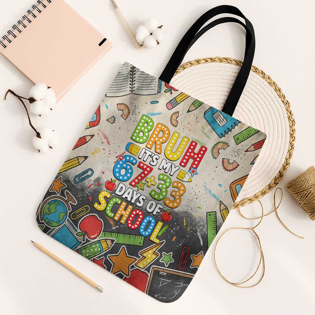 Bruh Its My 67 33 Days of School Tote Bag Funny Boys Kids 100th Day