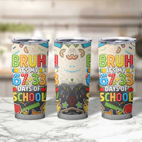 Bruh Its My 67 33 Days of School Tumbler Cup Funny Boys Kids 100th Day