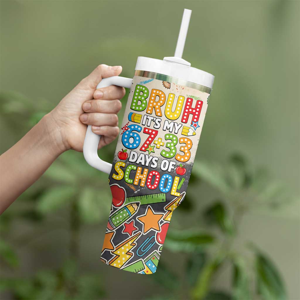 Bruh Its My 67 33 Days of School Tumbler With Handle Funny Boys Kids 100th Day