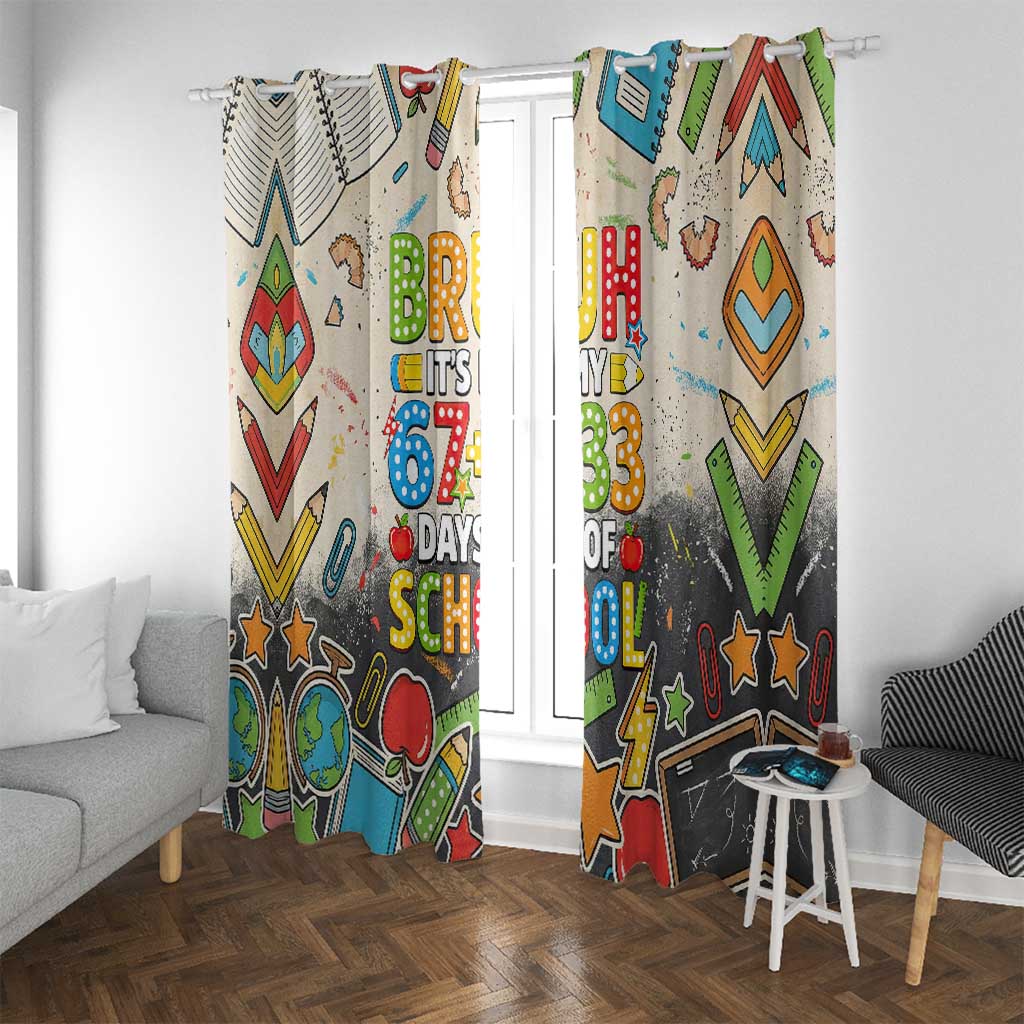 Bruh Its My 67 33 Days of School Window Curtain Funny Boys Kids 100th Day